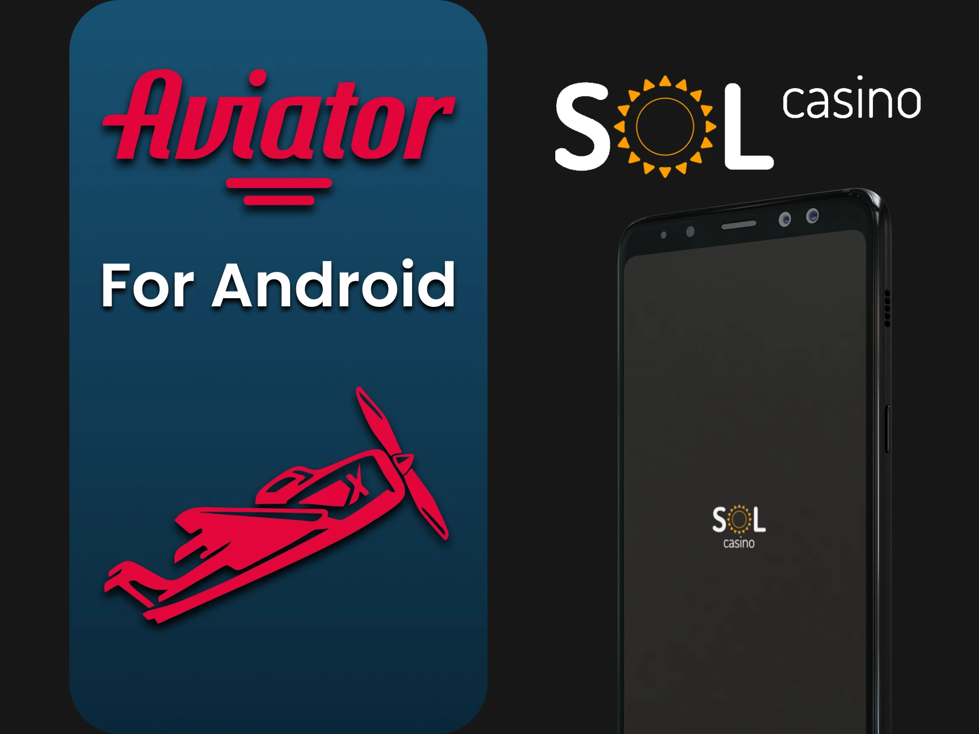 Download the Sol Casino app to play Aviator on Android.