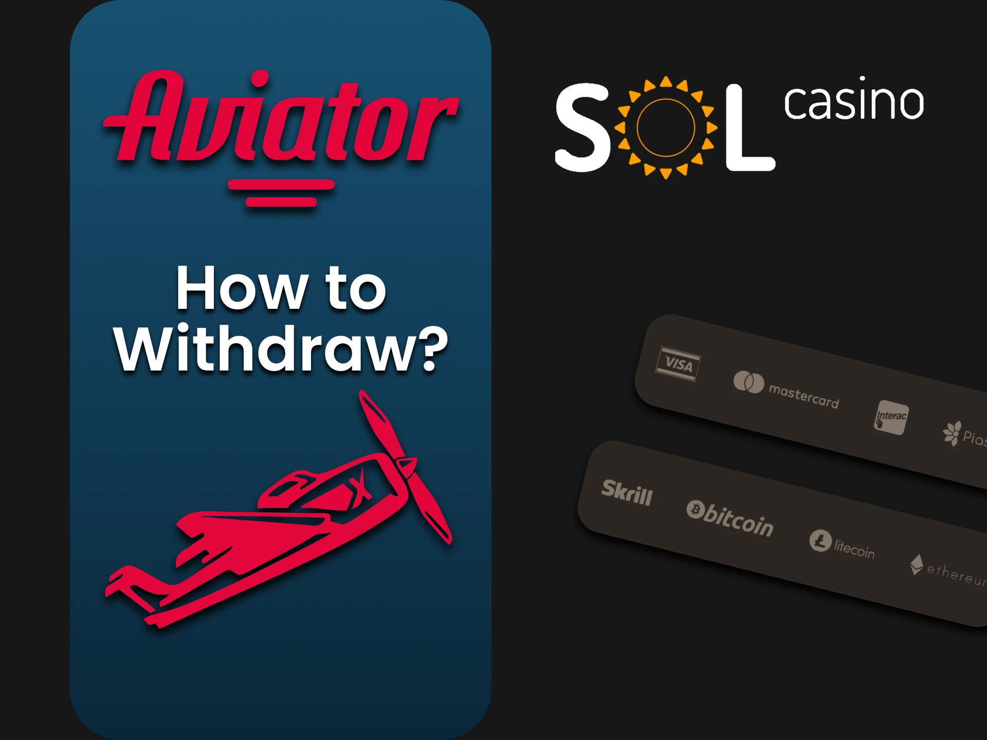 We will tell you about ways to withdraw funds to Sol Casino for Aviator.