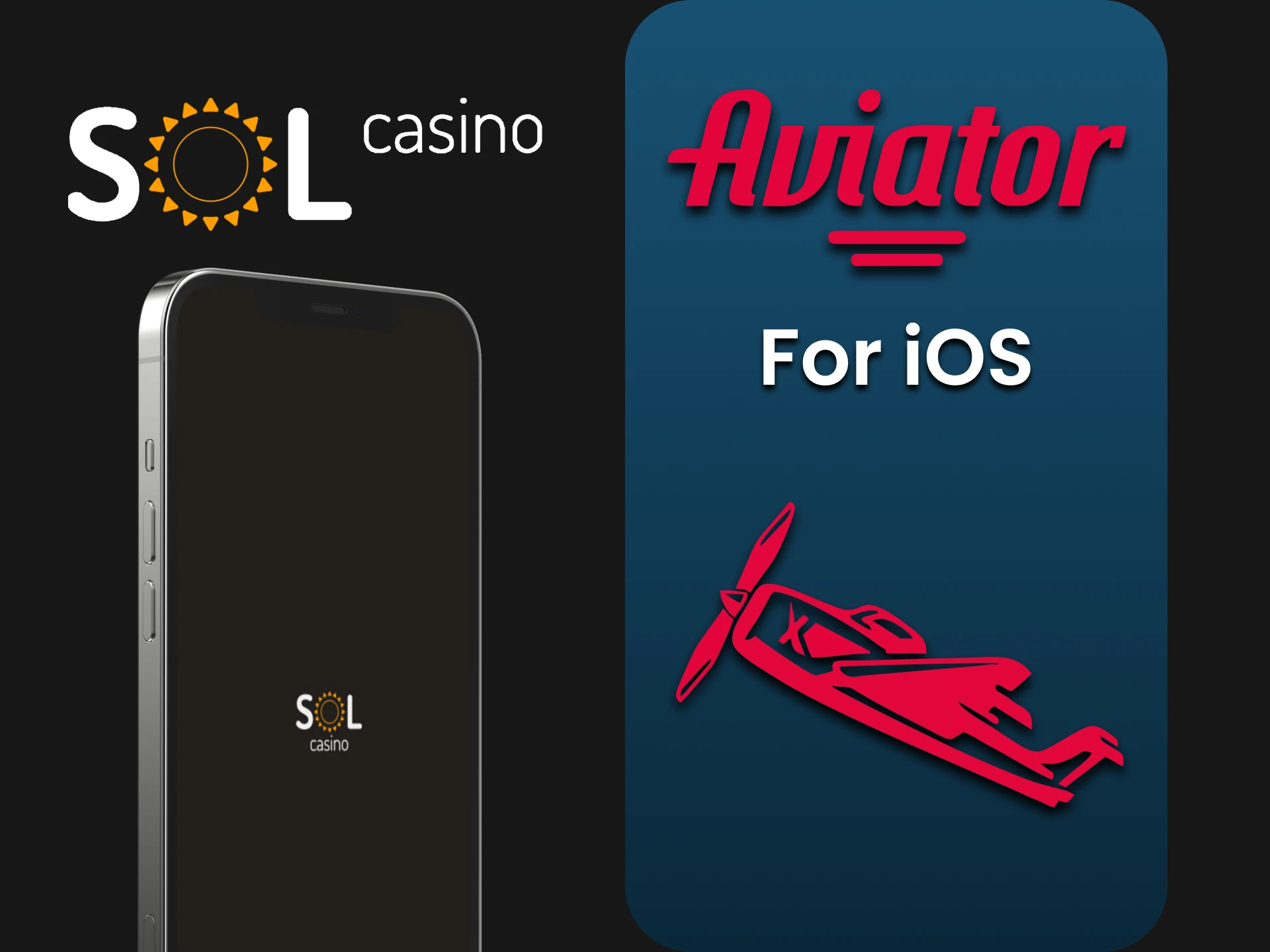 Download the Sol Casino app to play Aviator on iOS.