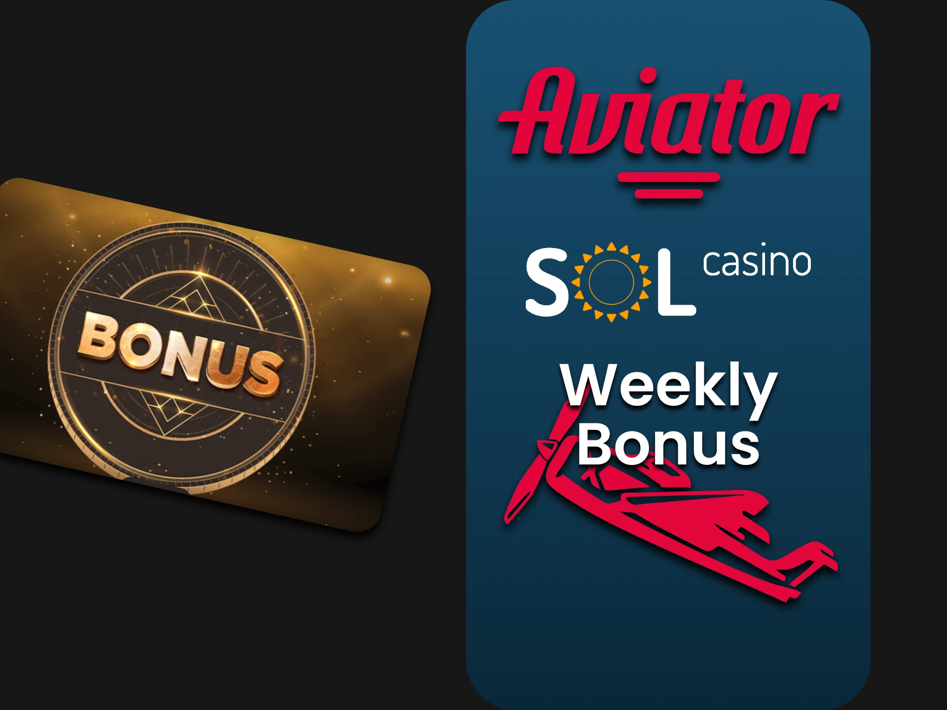 Sol Casino gives a weekly bonus for the Aviator.