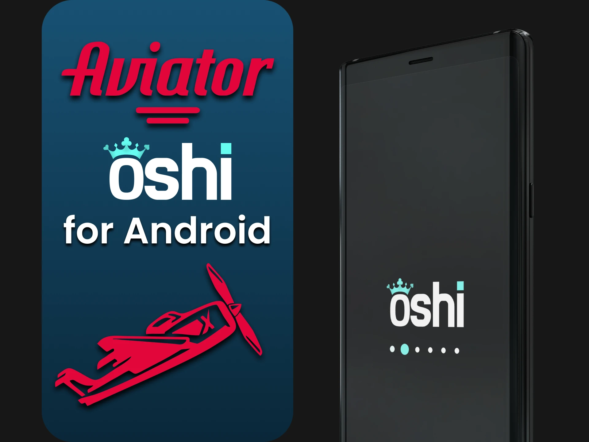Install the Oshi Casino app to play Aviator on Android.