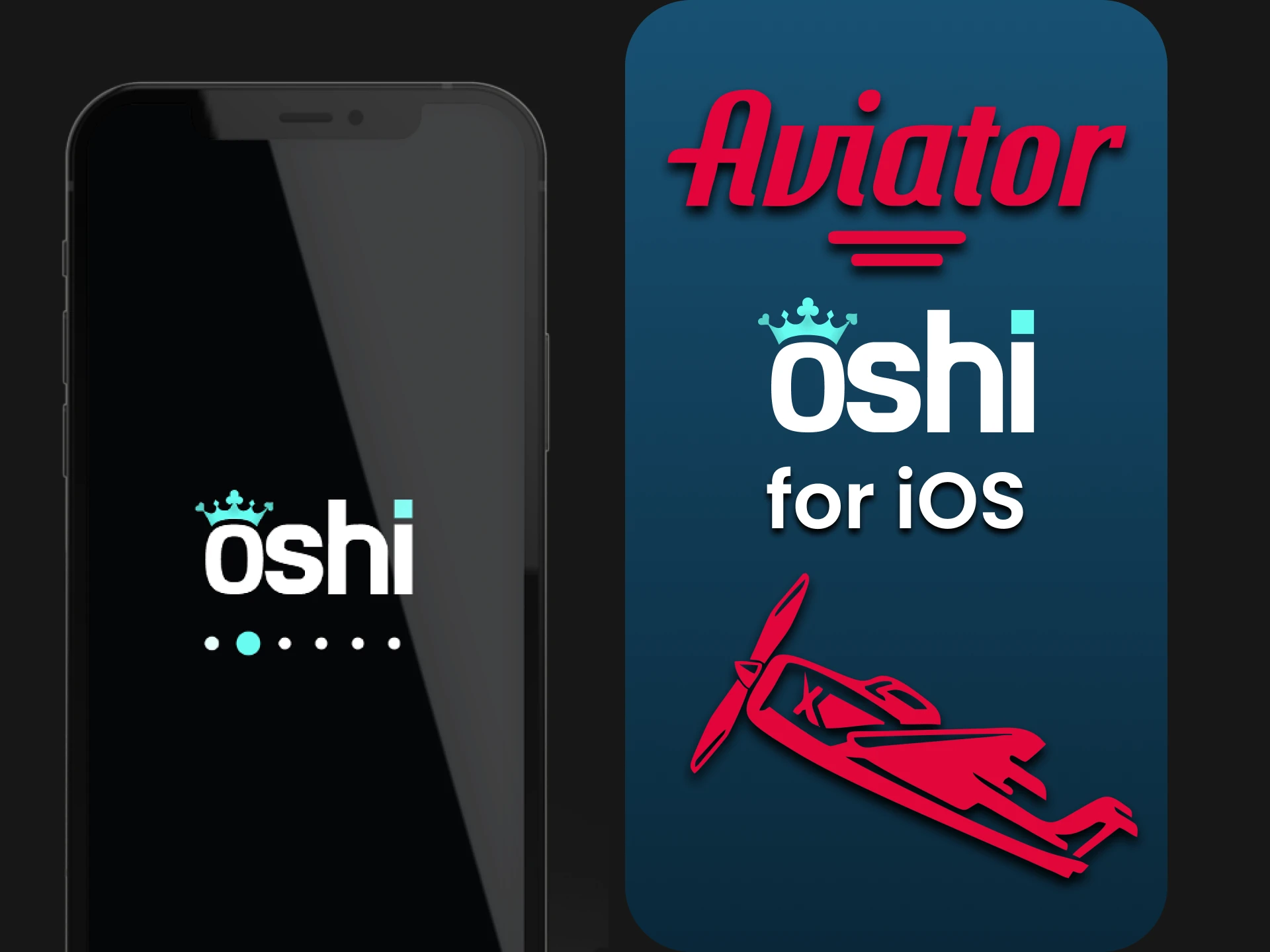 Install the Oshi Casino app to play Aviator on iOS.