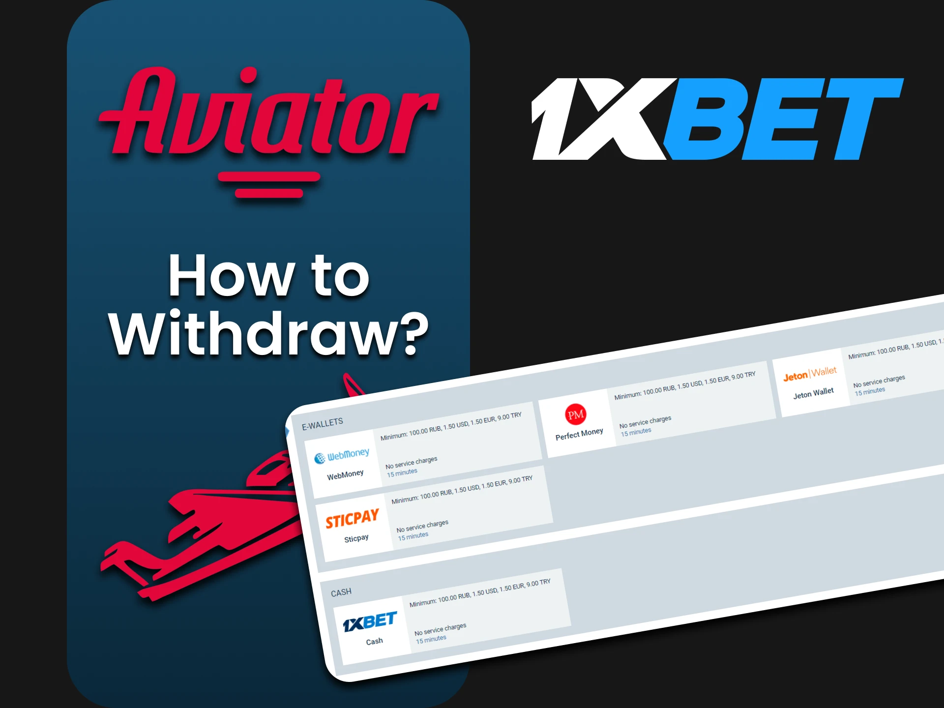 Withdraw funds to 1xbet to play Aviator.