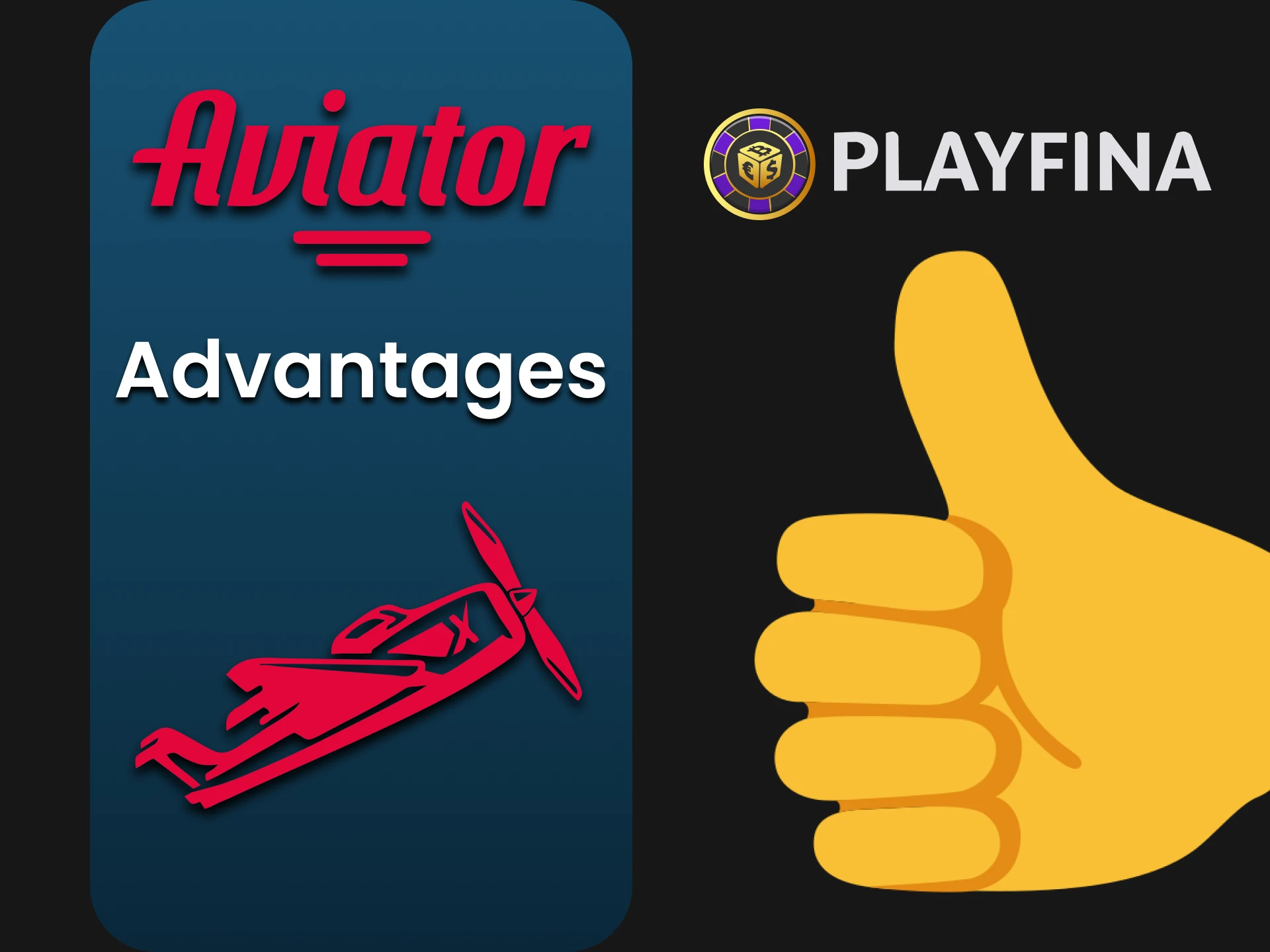 Playfina has many advantages for the Aviator.