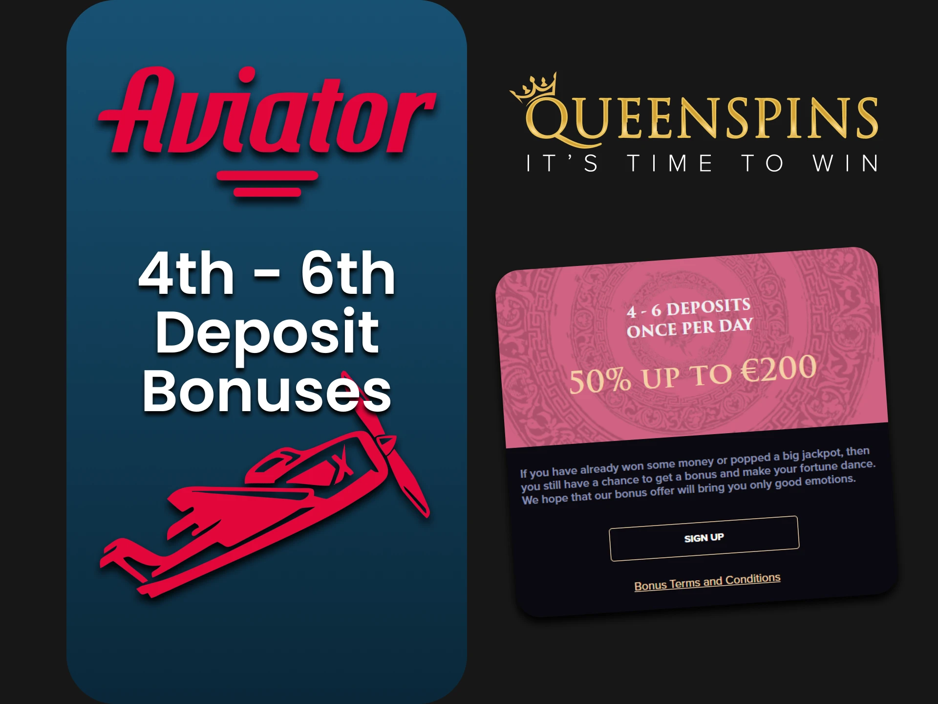 By replenishing your deposit 4 to 6 times on Queenspins you will receive bonuses for the Aviator.